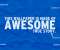 Awesome True Story